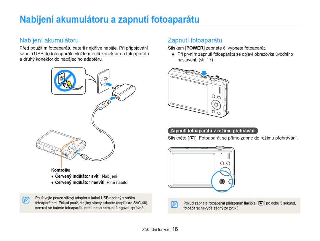 Samsung EC-ST93ZZBPBE3, EC-ST93ZZBPRE3, EC-ST93ZZBPSE3 manual Nabíjení akumulátoru a zapnutí fotoaparátu, Zapnutí fotoaparátu 