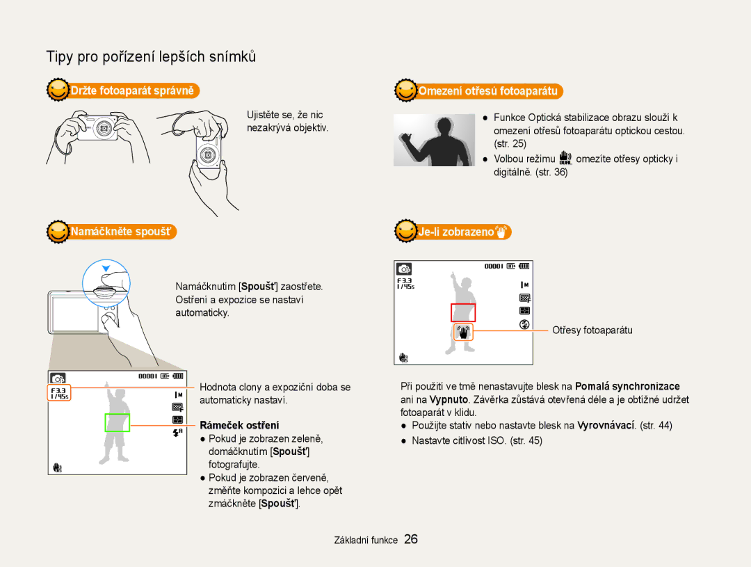 Samsung EC-ST93ZZBPRE3 manual Držte fotoaparát správně, Namáčkněte spoušť Omezení otřesů fotoaparátu, Je-li zobrazeno 