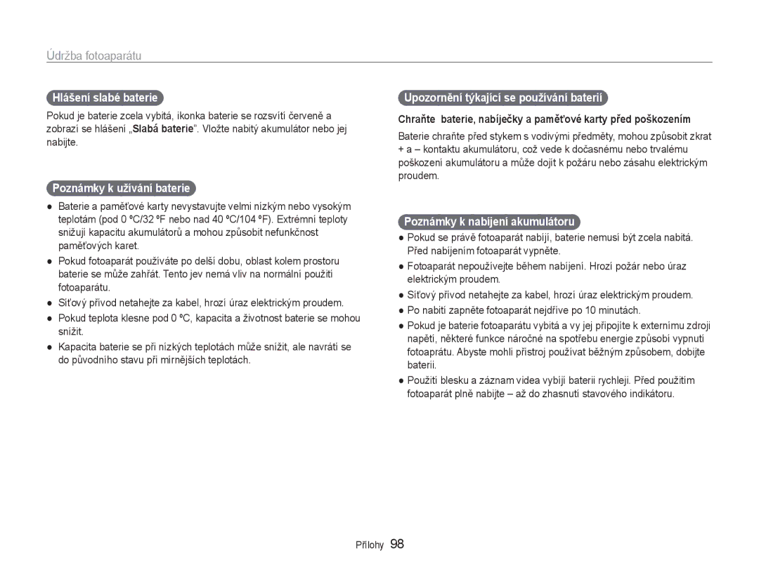 Samsung EC-ST93ZZBPRE3 manual Hlášení slabé baterie, Poznámky k užívání baterie, Upozornění týkající se používání baterií 