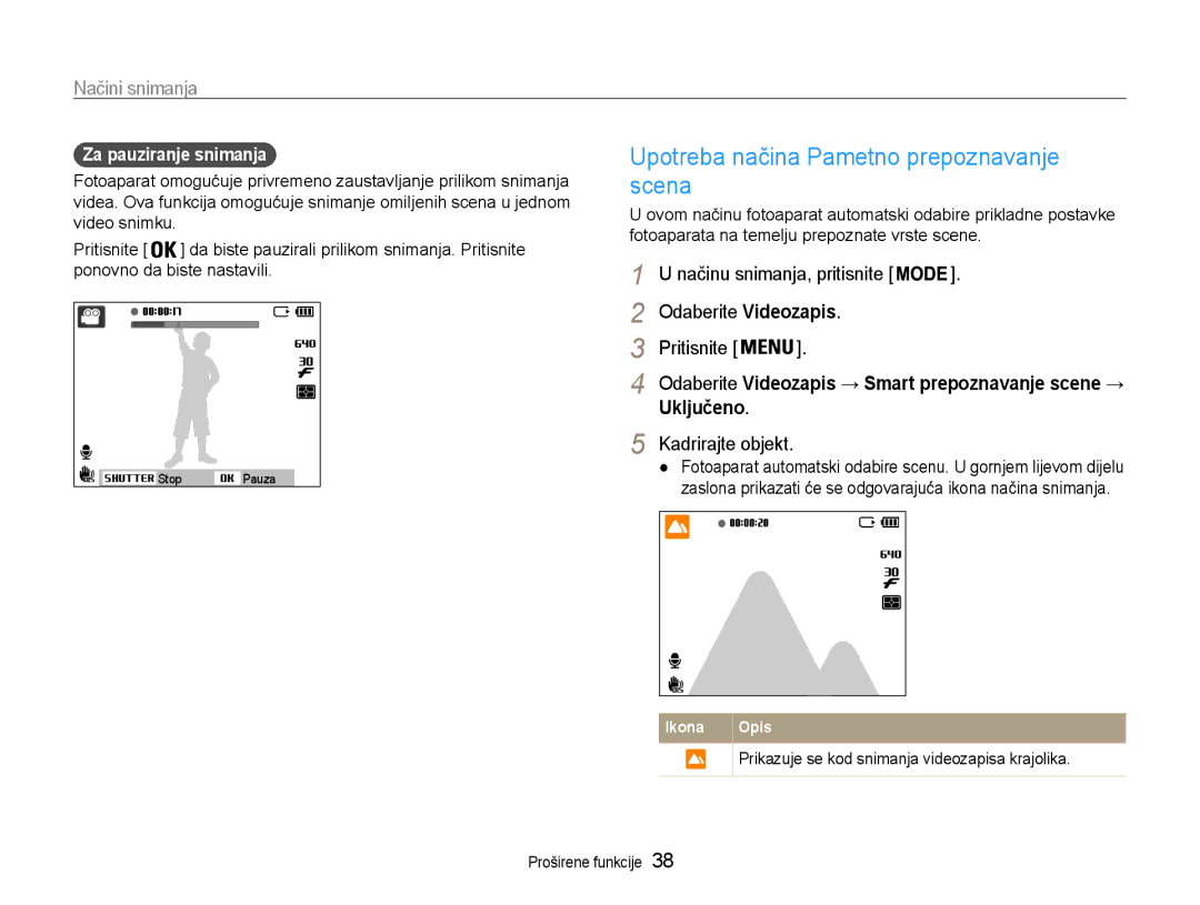 Samsung EC-ST93ZZBPRE3 Upotreba načina Pametno prepoznavanje scena, Uključeno, Kadrirajte objekt, Za pauziranje snimanja 