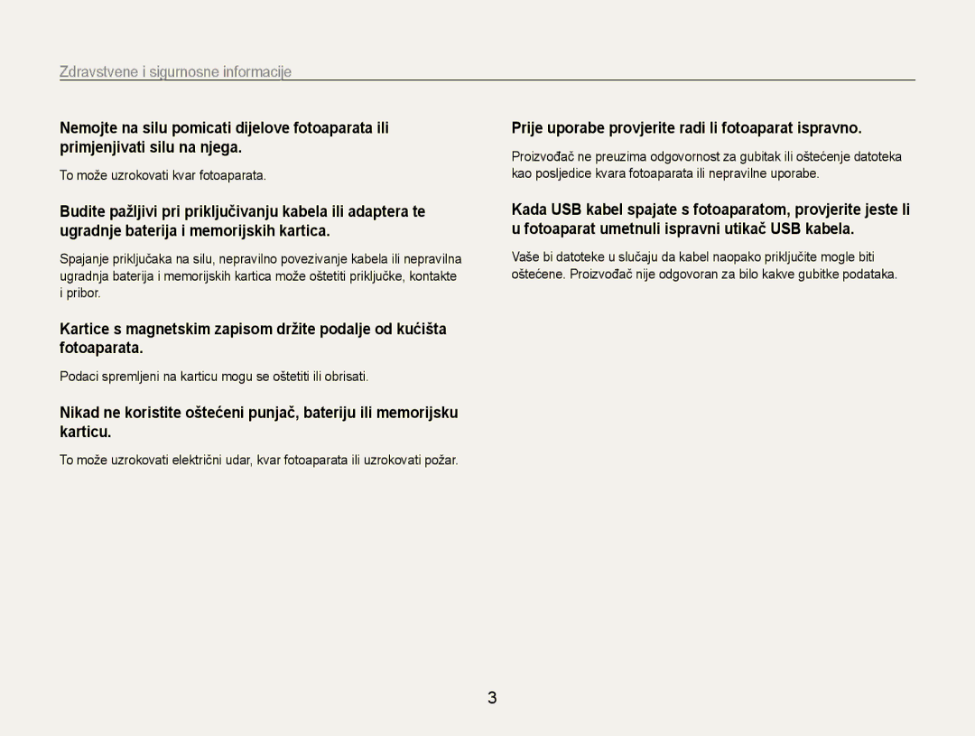 Samsung EC-ST93ZZBPSE3 manual ﻿Zdravstvene i sigurnosne informacije, Prije uporabe provjerite radi li fotoaparat ispravno 