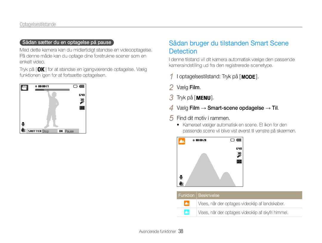 Samsung EC-ST94ZZBPRE2, EC-ST94ZZBPBE2, EC-ST93ZZBPBE2 Sådan bruger du tilstanden Smart Scene Detection, Vælg Film Tryk på 