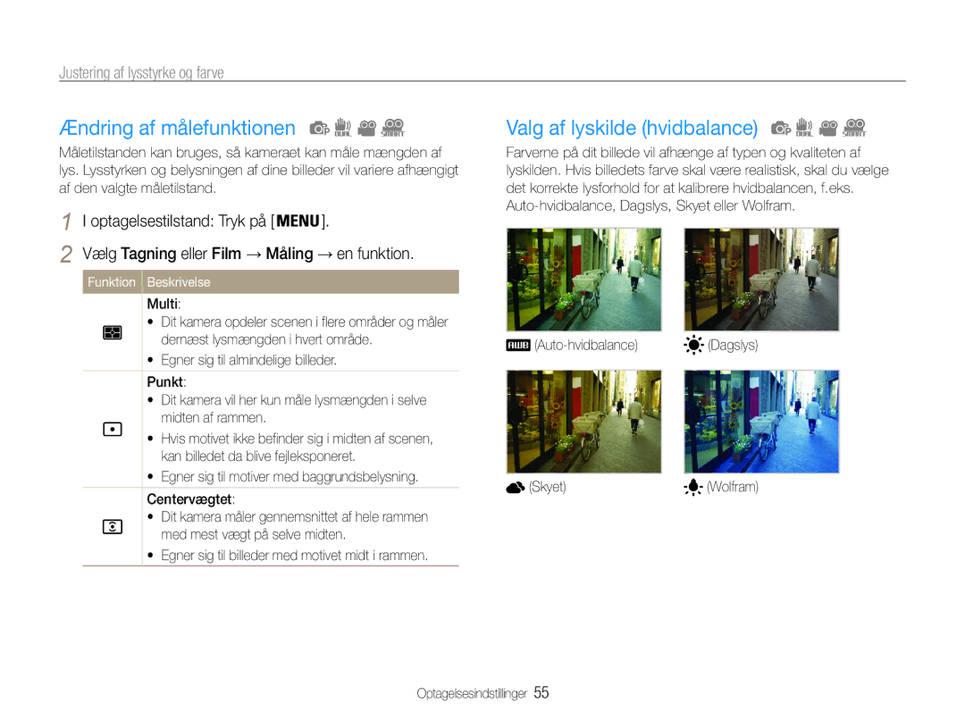 Samsung EC-ST94ZZBPBE2 manual Ændring af målefunktionen, Valg af lyskilde hvidbalance, Justering af lysstyrke og farve 