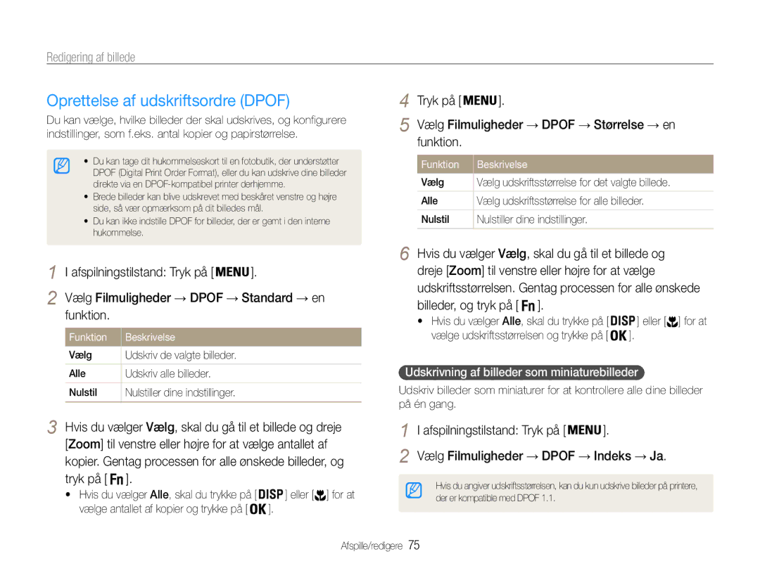 Samsung EC-ST94ZZBPBE2 Oprettelse af udskriftsordre Dpof, Tryk på Vælg Filmuligheder → Dpof → Størrelse → en Funktion 