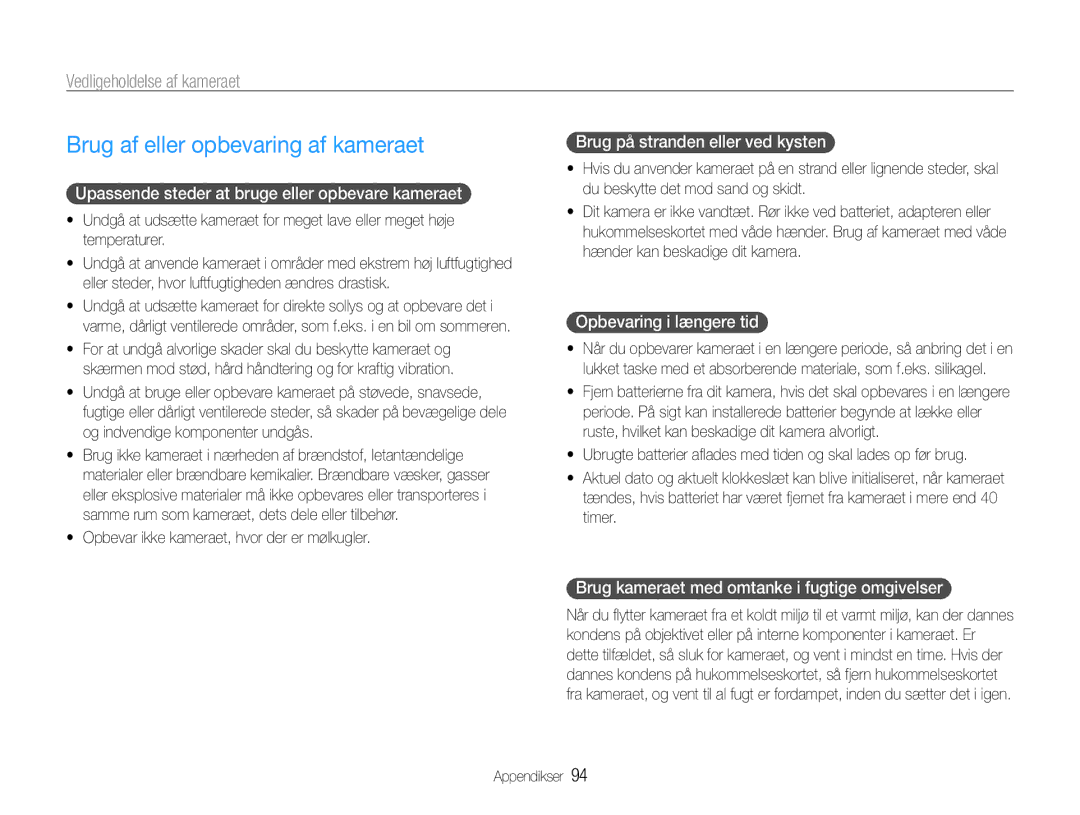 Samsung EC-ST94ZZBPRE2, EC-ST94ZZBPBE2, EC-ST93ZZBPBE2 Brug af eller opbevaring af kameraet, Vedligeholdelse af kameraet 