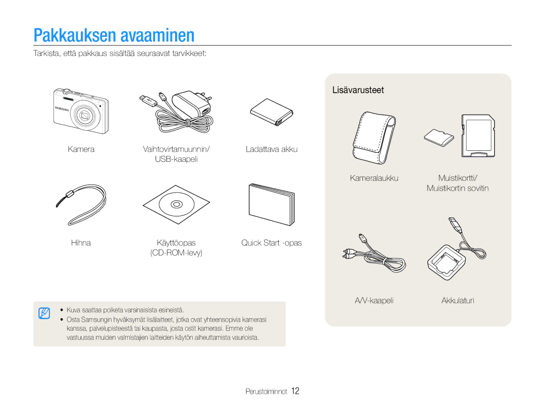 Samsung EC-ST93ZZBPBE2, EC-ST94ZZBPBE2, EC-ST93ZZBPRE2, EC-ST94ZZBPRE2 manual Pakkauksen avaaminen, Lisävarusteet 