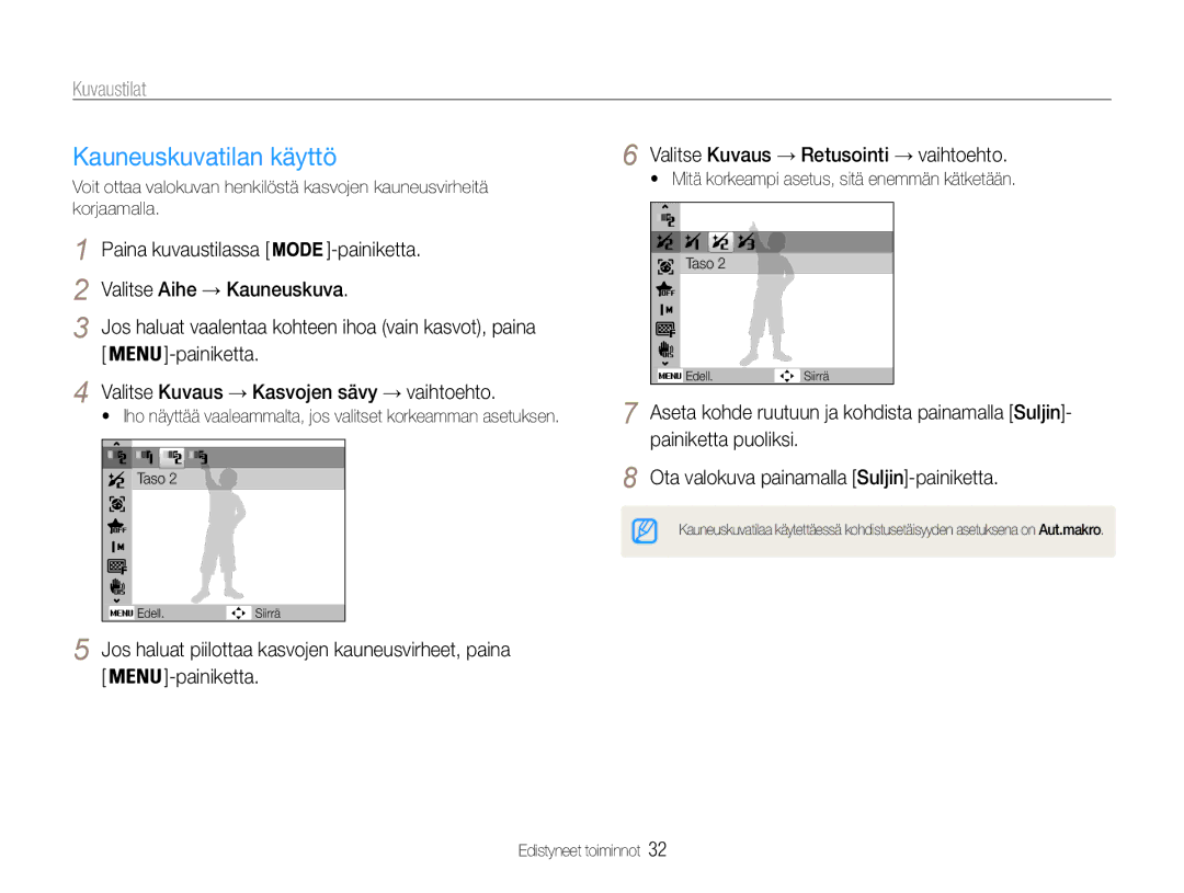 Samsung EC-ST93ZZBPBE2, EC-ST94ZZBPBE2, EC-ST93ZZBPRE2 Kauneuskuvatilan käyttö, Valitse Kuvaus → Retusointi → vaihtoehto 