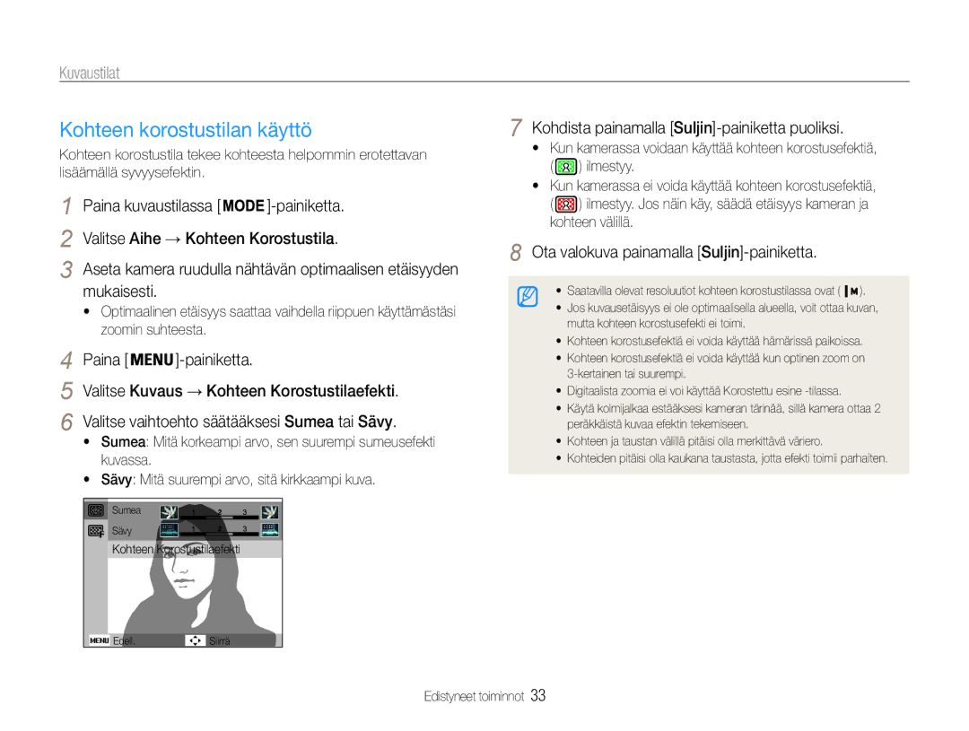 Samsung EC-ST93ZZBPRE2, EC-ST94ZZBPBE2, EC-ST93ZZBPBE2, EC-ST94ZZBPRE2 manual Kohteen korostustilan käyttö, Mukaisesti 