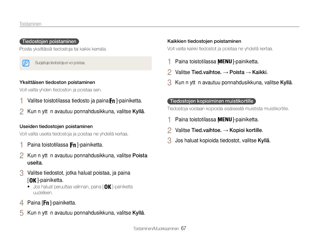 Samsung EC-ST94ZZBPBE2, EC-ST93ZZBPBE2, EC-ST93ZZBPRE2 manual Tiedostojen poistaminen, Tiedostojen kopioiminen muistikortille 