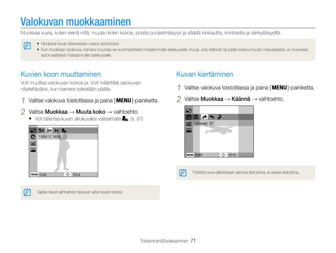 Samsung EC-ST94ZZBPBE2, EC-ST93ZZBPBE2, EC-ST93ZZBPRE2 Valokuvan muokkaaminen, Kuvien koon muuttaminen, Kuvan kiertäminen 