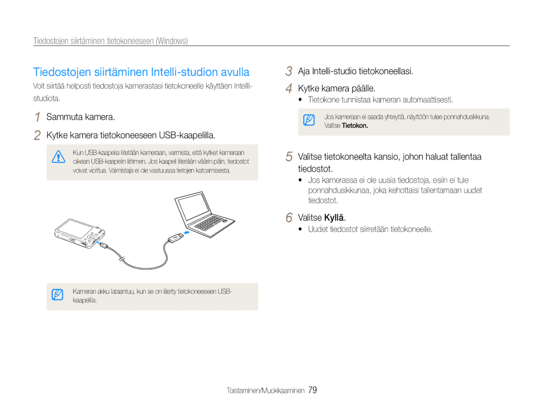 Samsung EC-ST94ZZBPBE2 manual Tiedostojen siirtäminen Intelli-studion avulla, Tietokone tunnistaa kameran automaattisesti 