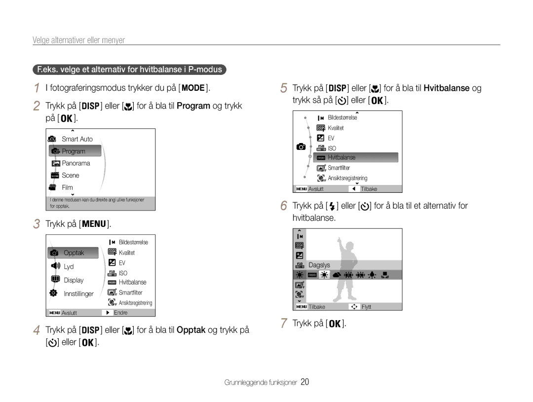 Samsung EC-ST93ZZBPBE2 Velge alternativer eller menyer, Trykk på Eller for å bla til Program og trykk, Trykk så på eller 