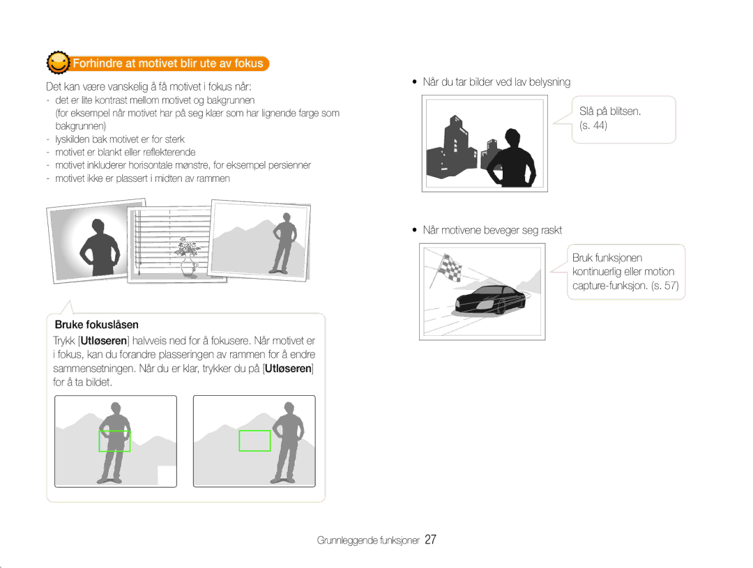 Samsung EC-ST94ZZBPBE2, EC-ST93ZZBPBE2 manual Forhindre at motivet blir ute av fokus, Når motivene beveger seg raskt 