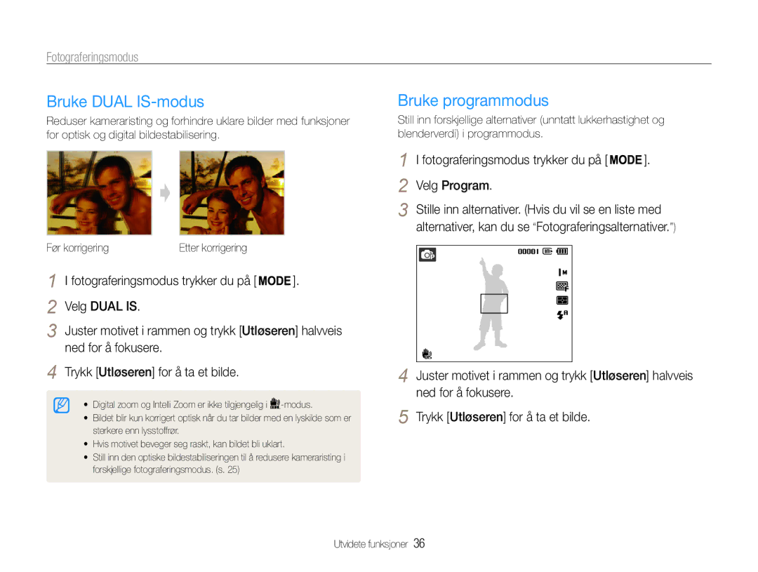 Samsung EC-ST93ZZBPBE2, EC-ST94ZZBPBE2 manual Bruke Dual IS-modus, Bruke programmodus, Velg Dual is, Før korrigering 