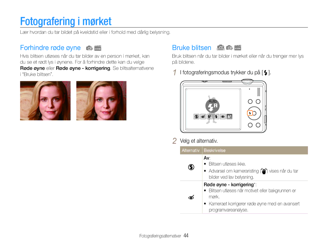Samsung EC-ST93ZZBPBE2, EC-ST94ZZBPBE2, EC-ST93ZZBPRE2 manual Fotografering i mørket, Forhindre røde øyne, Bruke blitsen 