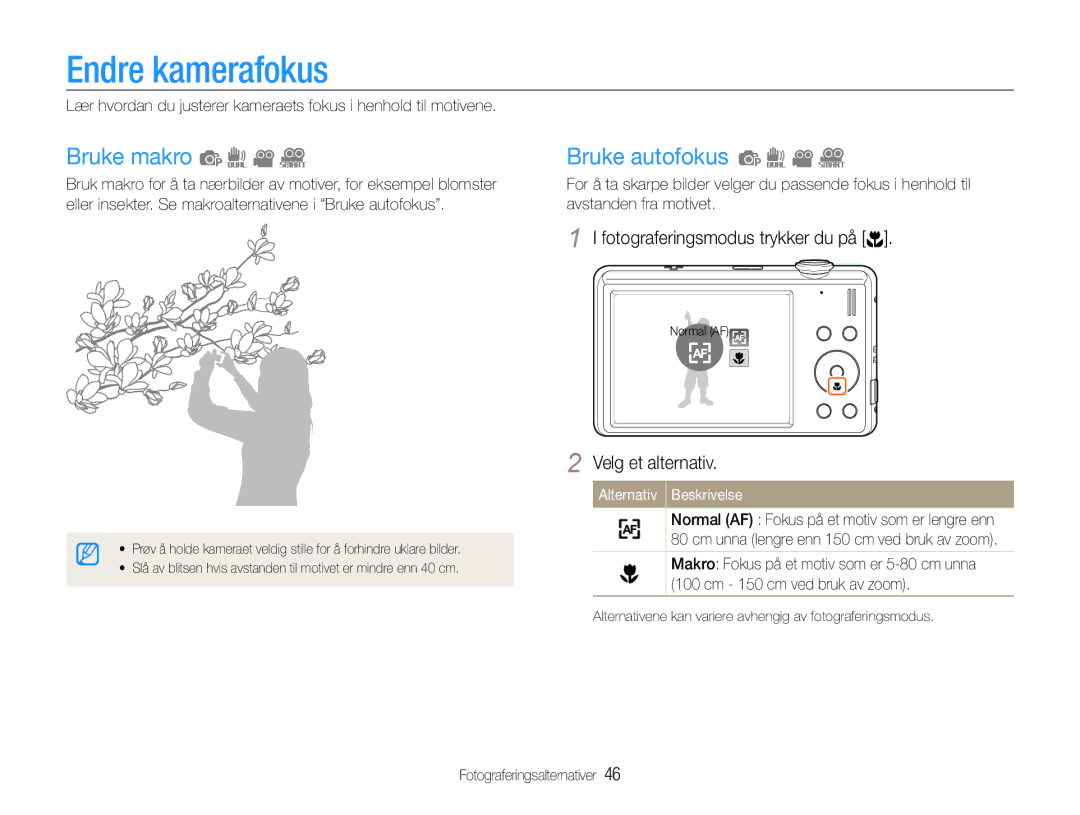 Samsung EC-ST94ZZBPRE2, EC-ST94ZZBPBE2, EC-ST93ZZBPBE2, EC-ST93ZZBPRE2 manual Endre kamerafokus, Bruke makro, Bruke autofokus 