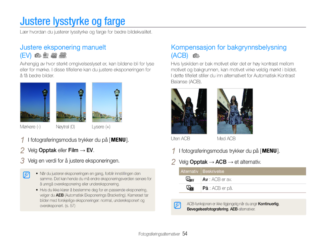 Samsung EC-ST94ZZBPRE2 Justere lysstyrke og farge, Justere eksponering manuelt EV, Kompensasjon for bakgrynnsbelysning ACB 