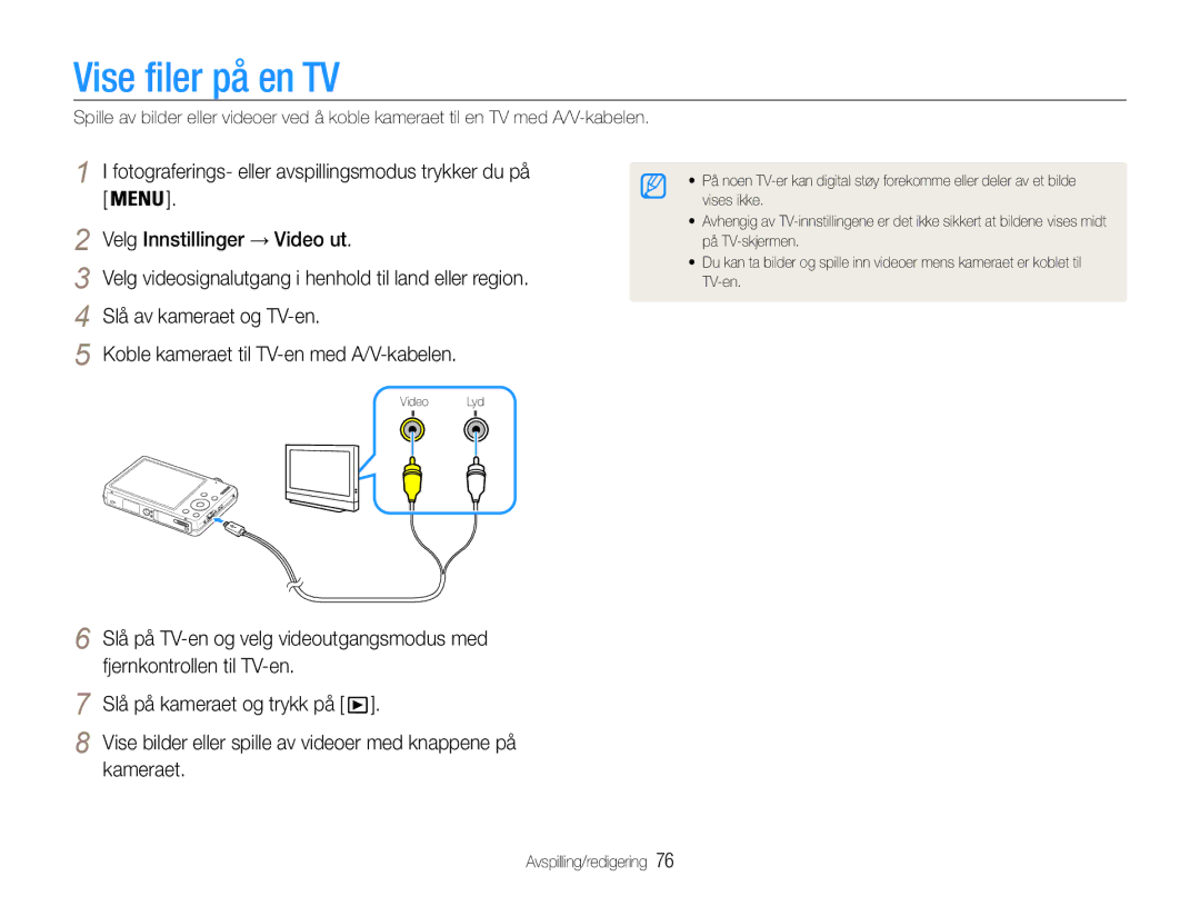 Samsung EC-ST93ZZBPBE2 Vise filer på en TV, Fotograferings- eller avspillingsmodus trykker du på, Slå av kameraet og TV-en 