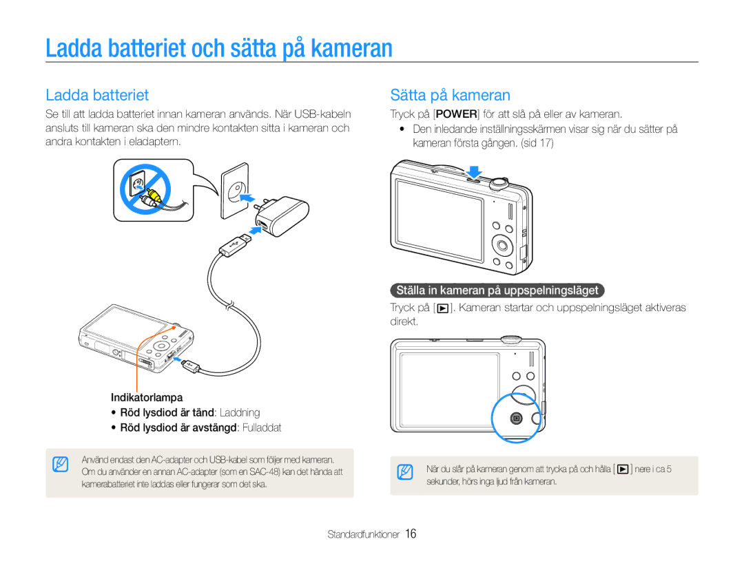 Samsung EC-ST93ZZBPBE2 Ladda batteriet och sätta på kameran, Sätta på kameran, Ställa in kameran på uppspelningsläget 