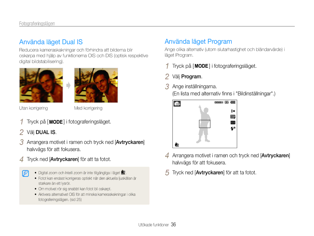 Samsung EC-ST93ZZBPBE2 manual Använda läget Dual is, Använda läget Program, Tryck på Fotograferingsläget Välj Dual is 