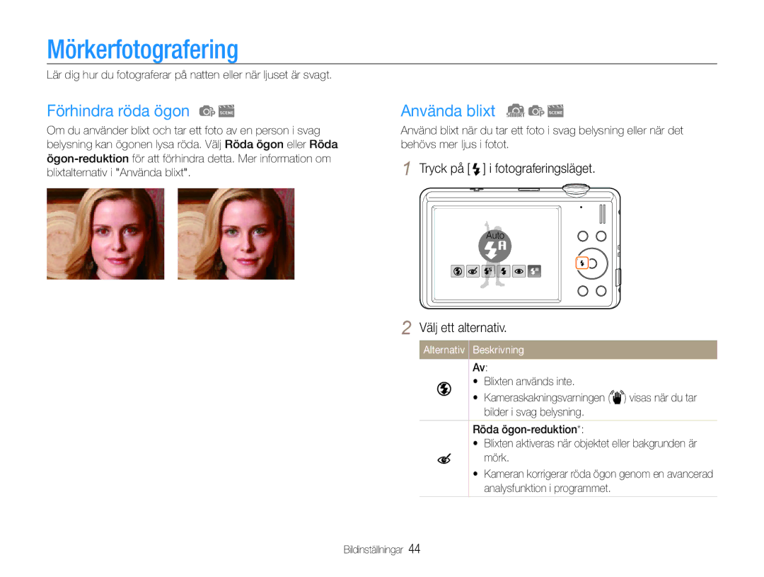 Samsung EC-ST93ZZBPBE2 manual Mörkerfotografering, Förhindra röda ögon, Använda blixt, Tryck på i fotograferingsläget 