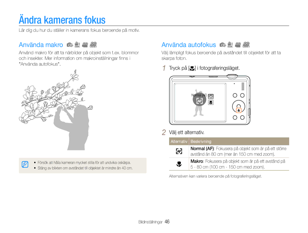 Samsung EC-ST94ZZBPRE2, EC-ST94ZZBPBE2, EC-ST93ZZBPBE2 manual Ändra kamerans fokus, Använda makro, Använda autofokus 