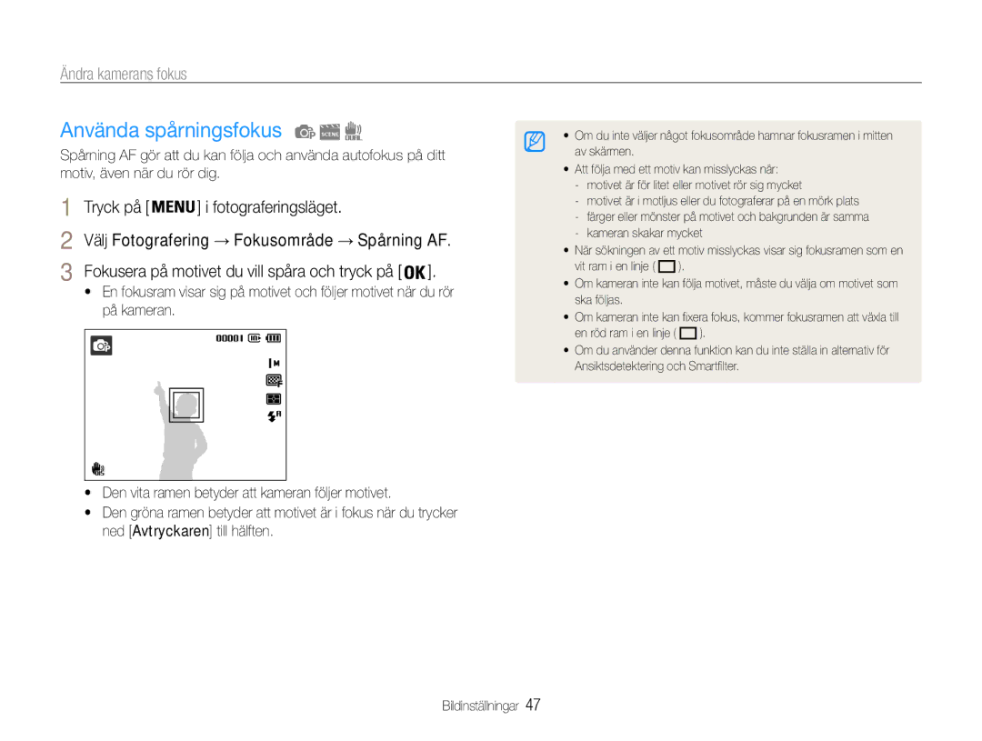 Samsung EC-ST94ZZBPBE2, EC-ST93ZZBPBE2, EC-ST93ZZBPRE2, EC-ST94ZZBPRE2 manual Använda spårningsfokus, Ändra kamerans fokus 