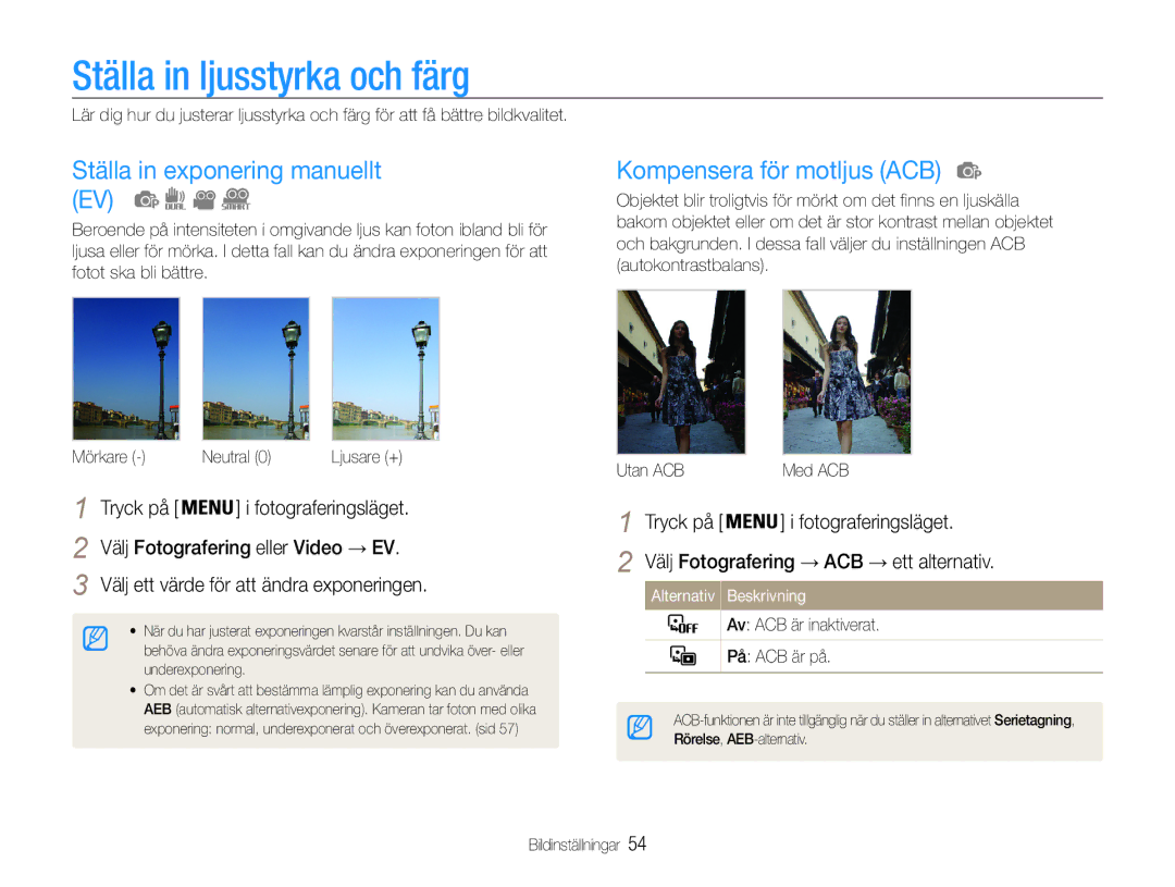 Samsung EC-ST94ZZBPRE2 manual Ställa in ljusstyrka och färg, Ställa in exponering manuellt EV, Kompensera för motljus ACB 