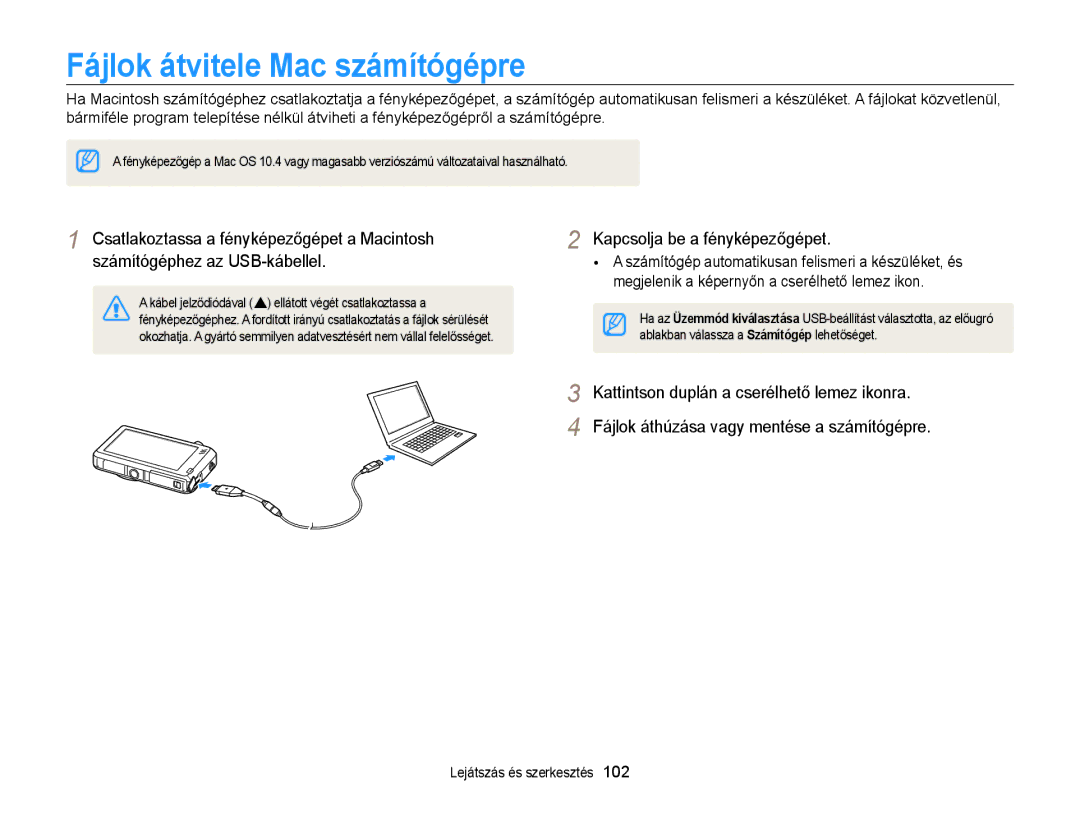 Samsung EC-ST95ZZBPLE3, EC-ST95ZZBPLE1, EC-ST95ZZBPBE1, EC-ST95ZZBPOE1, EC-ST95ZZBPSE3 manual Fájlok átvitele Mac számítógépre 