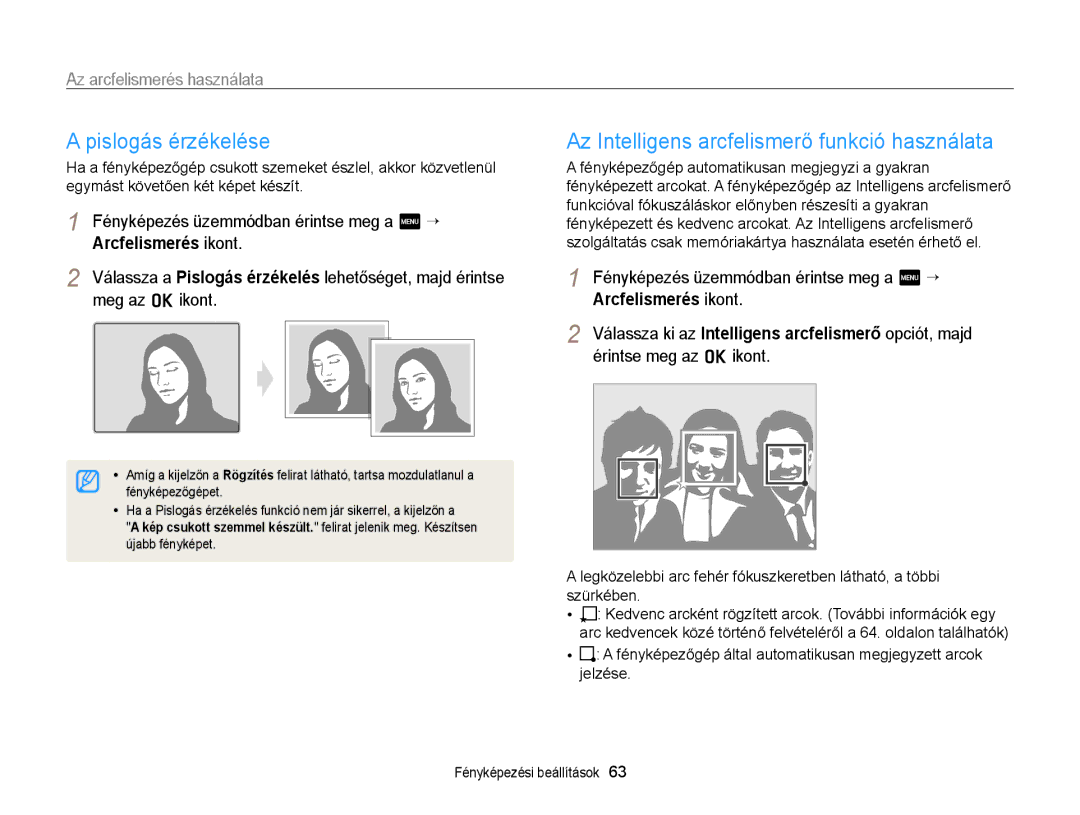 Samsung EC-ST95ZZBPLE2, EC-ST95ZZBPLE1, EC-ST95ZZBPBE1 Pislogás érzékelése, Az Intelligens arcfelismerő funkció használata 