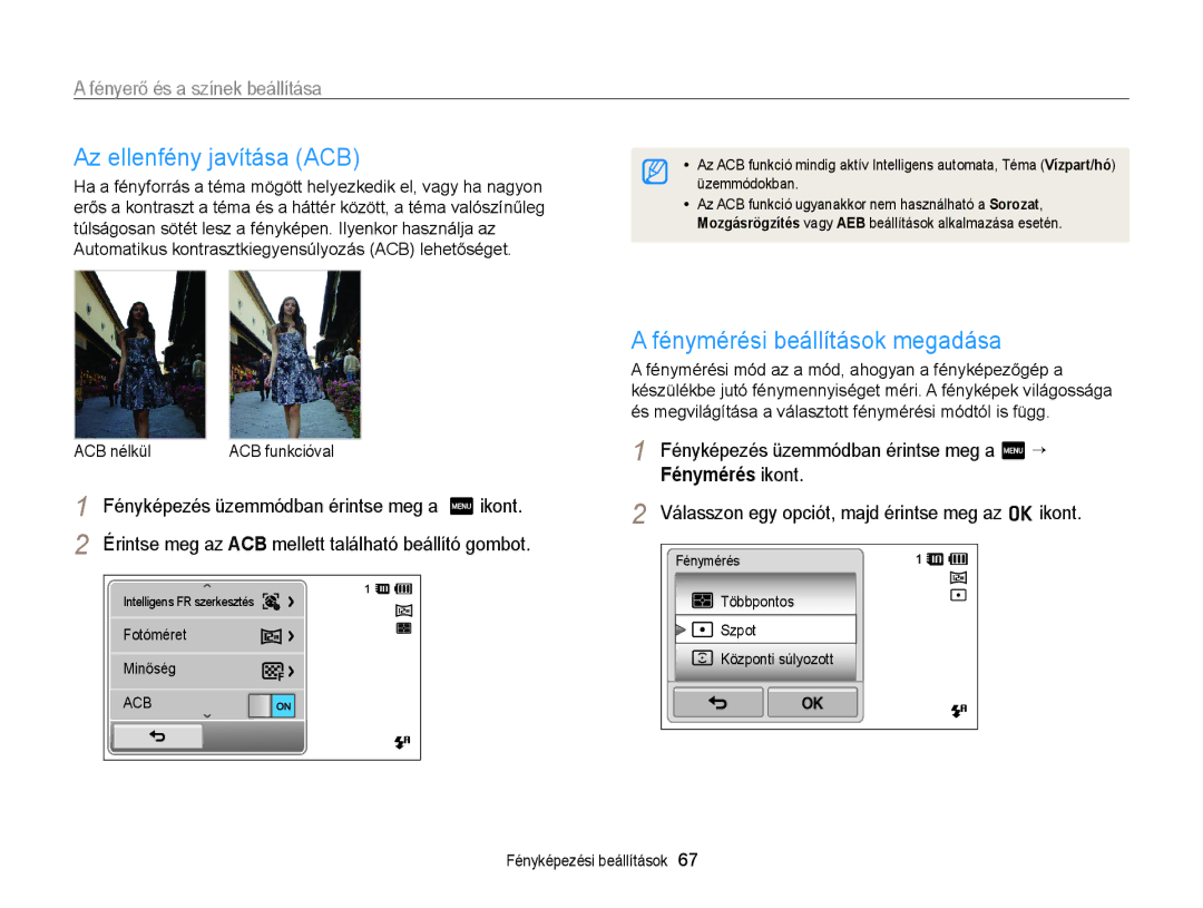 Samsung EC-ST95ZZBPOE1 manual Az ellenfény javítása ACB, Fénymérési beállítások megadása, Fényerő és a színek beállítása 