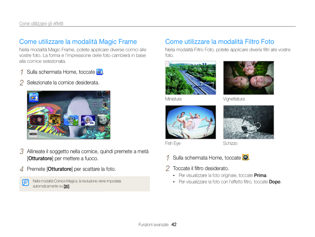 Samsung EC-ST95ZZBPBE1 manual Come utilizzare la modalità Magic Frame, Come utilizzare la modalità Filtro Foto, Fish Eye 