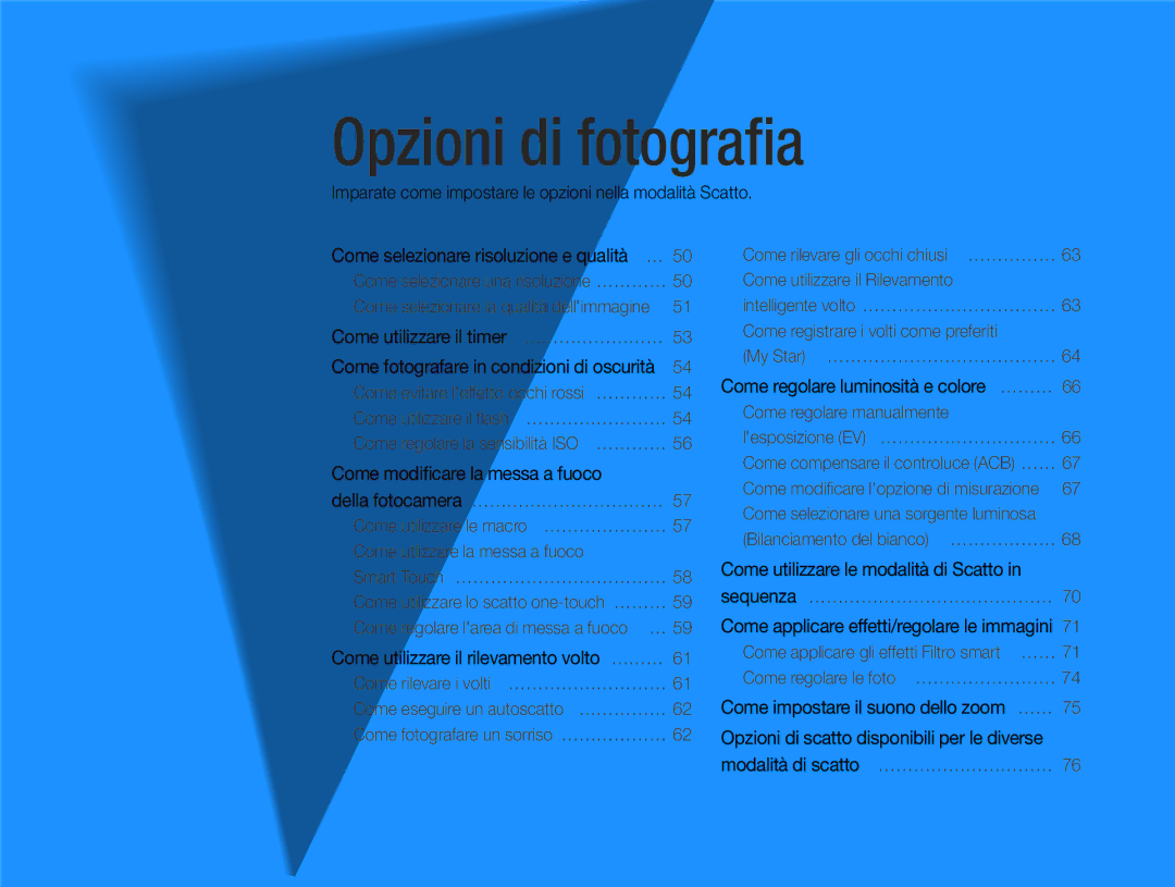 Samsung EC-ST95ZZBPOE1, EC-ST95ZZBPLE1 manual Opzioni di fotograﬁa, Imparate come impostare le opzioni nella modalità Scatto 