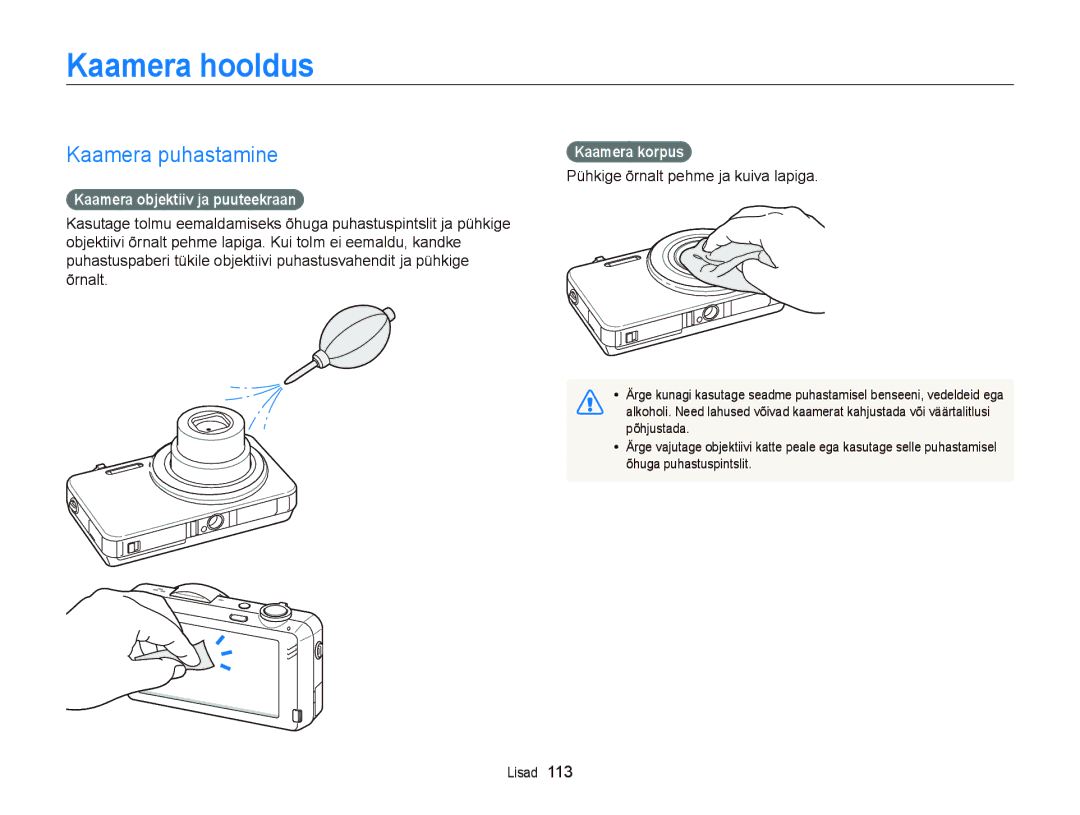 Samsung EC-ST95ZZBPOE2 manual Kaamera hooldus, Kaamera puhastamine, Kaamera objektiiv ja puuteekraan, Kaamera korpus 