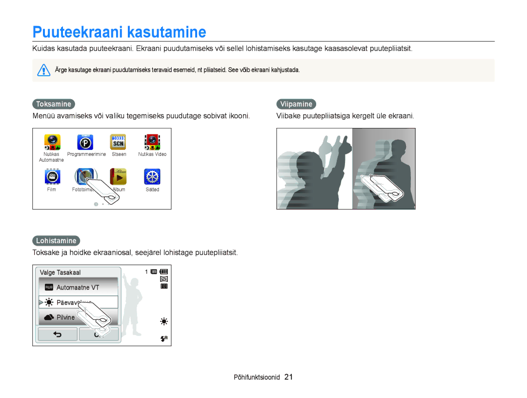 Samsung EC-ST95ZZBPBE2, EC-ST95ZZBPOE2, EC-ST95ZZBPSE2 manual Puuteekraani kasutamine, Toksamine Viipamine, Lohistamine 