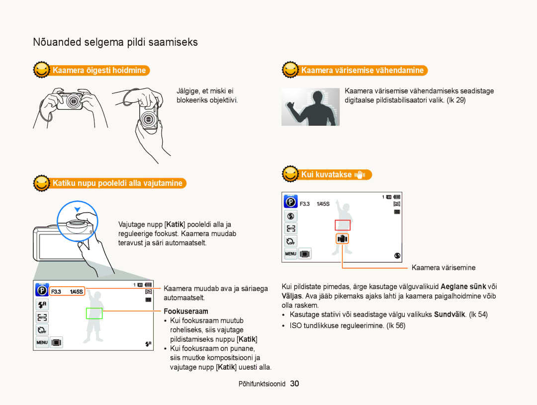 Samsung EC-ST95ZZBPBE2 manual Kaamera õigesti hoidmine Kaamera värisemise vähendamine, Jälgige, et miski ei, Fookuseraam 