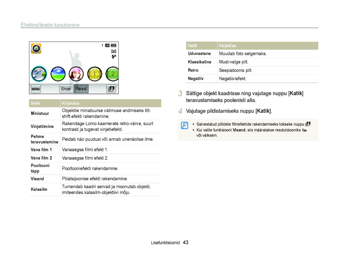 Samsung EC-ST95ZZBPSE2, EC-ST95ZZBPOE2 Shift-efekti rakendamine, Kontrasti ja tugevat vinjetiefekti, Vanaaegse ﬁlmi efekt 