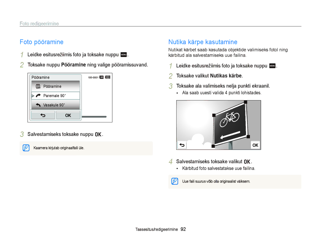 Samsung EC-ST95ZZBPOE2, EC-ST95ZZBPBE2, EC-ST95ZZBPSE2 Foto pööramine, Foto redigeerimine, Salvestamiseks toksake nuppu o 