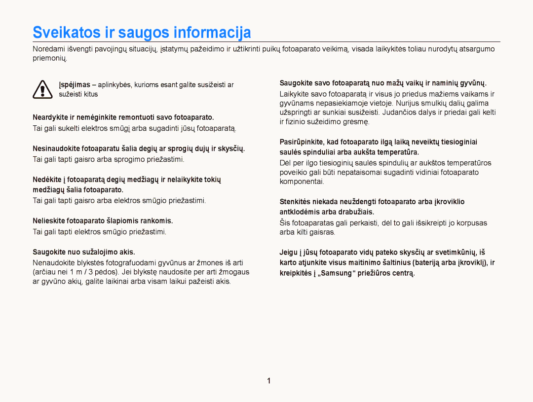 Samsung EC-ST95ZZBPSE2 manual Sveikatos ir saugos informacija, Neardykite ir nemėginkite remontuoti savo fotoaparato 