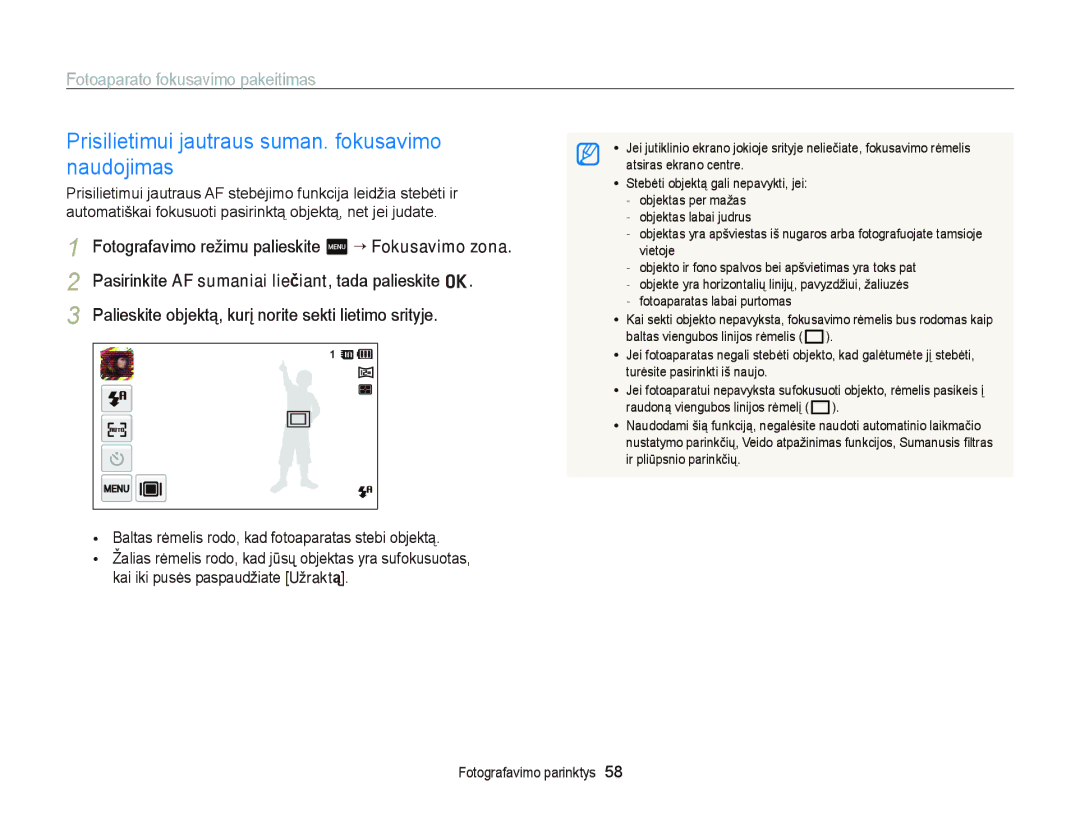 Samsung EC-ST95ZZBPSE2 manual Prisilietimui jautraus suman. fokusavimo naudojimas, Fotoaparato fokusavimo pakeitimas 