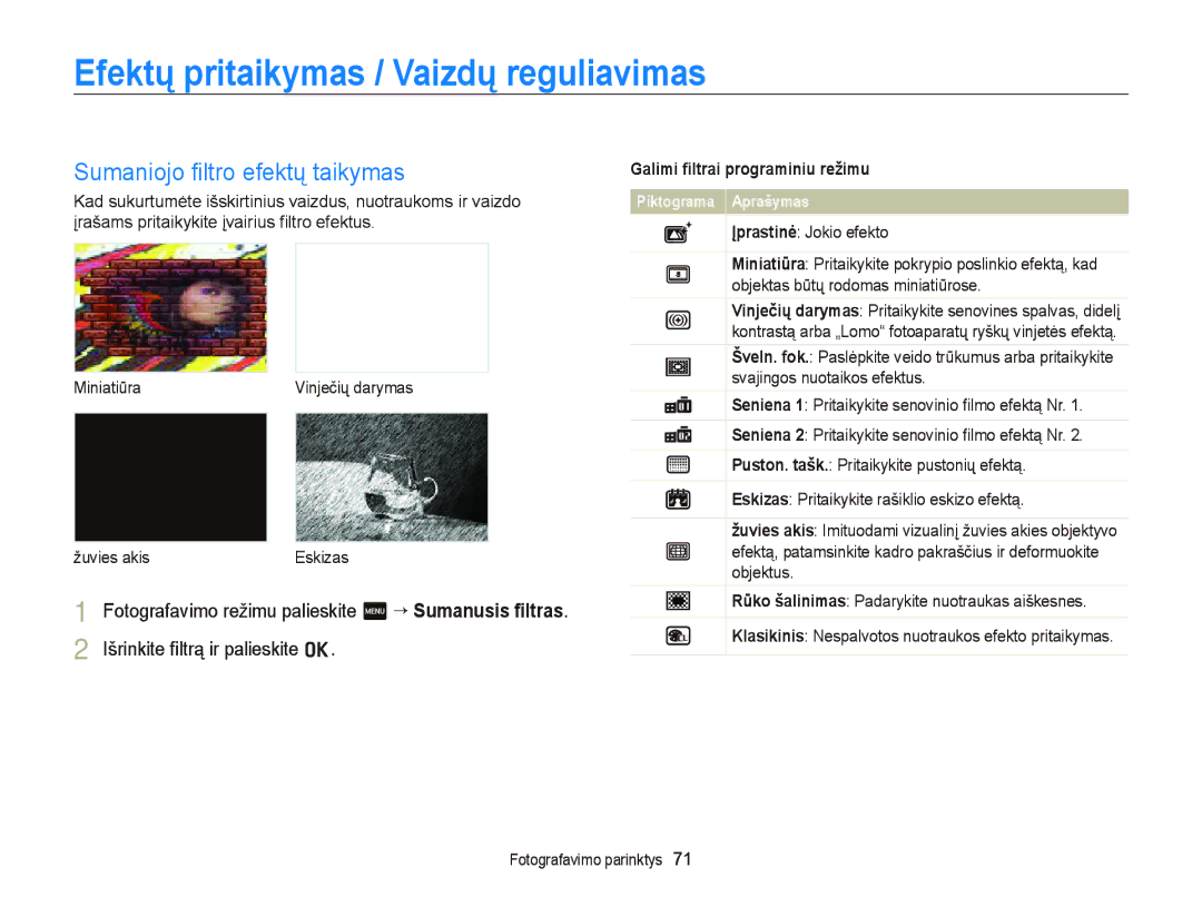 Samsung EC-ST95ZZBPOE2 Efektų pritaikymas / Vaizdų reguliavimas, Sumaniojo ﬁltro efektų taikymas, Įprastinė Jokio efekto 