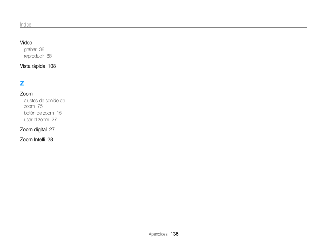 Samsung EC-ST95ZZBPLE1, EC-ST95ZZBPPE1 manual Grabar 38 reproducir, Ajustes de sonido de zoom Botón de zoom 15 usar el zoom 