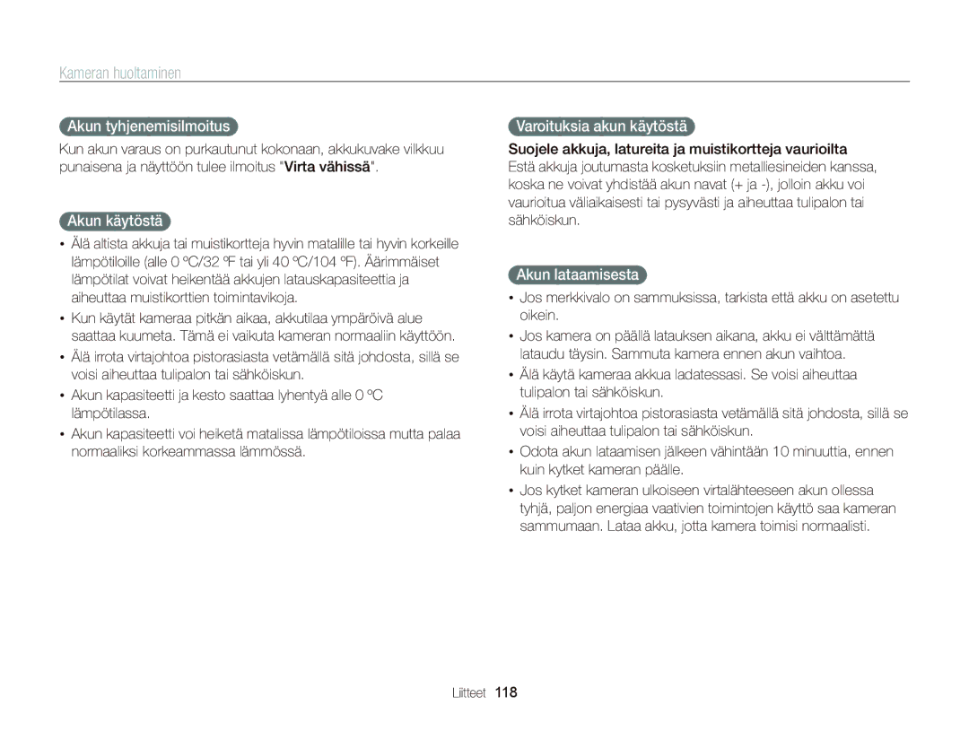 Samsung EC-ST95ZZBPSE2 manual Akun tyhjenemisilmoitus, Akun käytöstä, Varoituksia akun käytöstä, Akun lataamisesta 