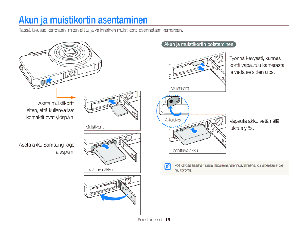 Samsung EC-ST95ZZBPBE2, EC-ST95ZZBPPE2 Akun ja muistikortin asentaminen, Lukitus ylös, Akun ja muistikortin poistaminen 