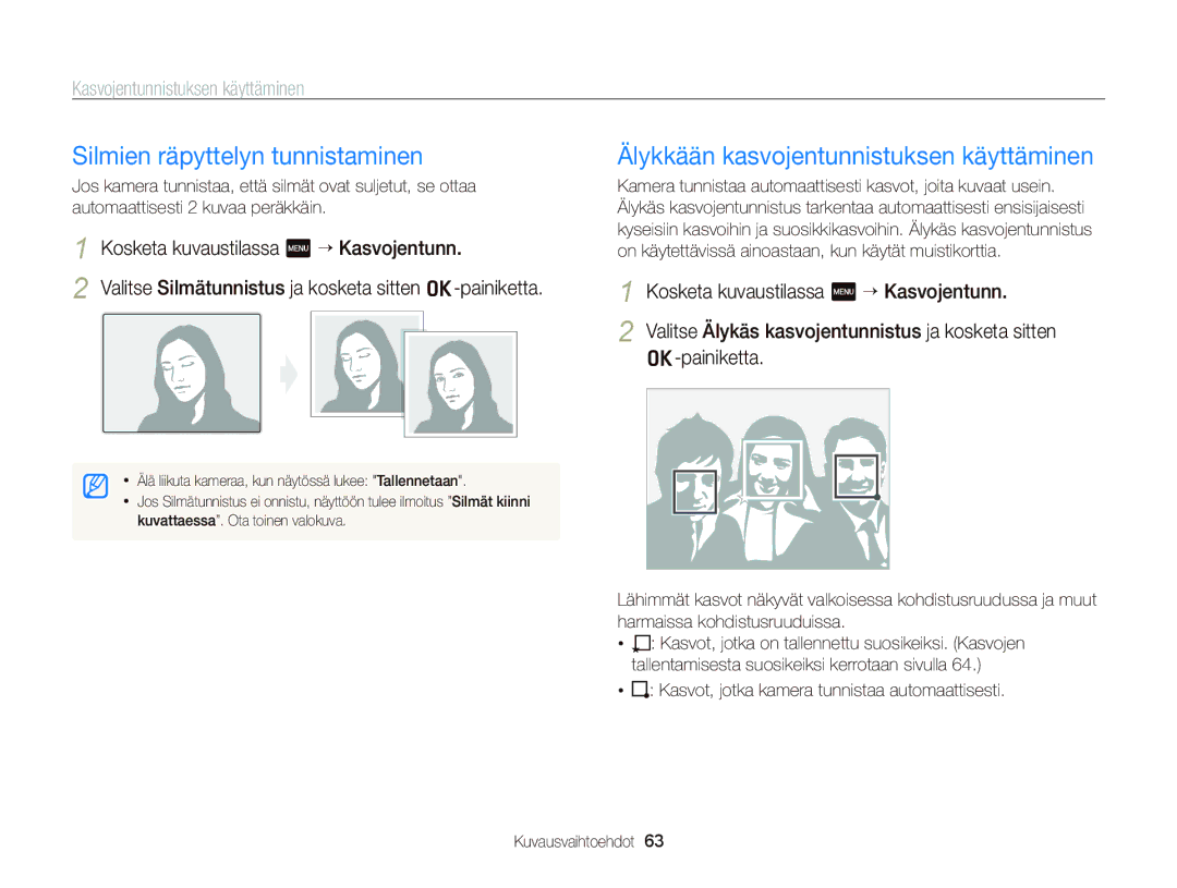 Samsung EC-ST95ZZBPSE2, EC-ST95ZZBPPE2 manual Silmien räpyttelyn tunnistaminen, Älykkään kasvojentunnistuksen käyttäminen 