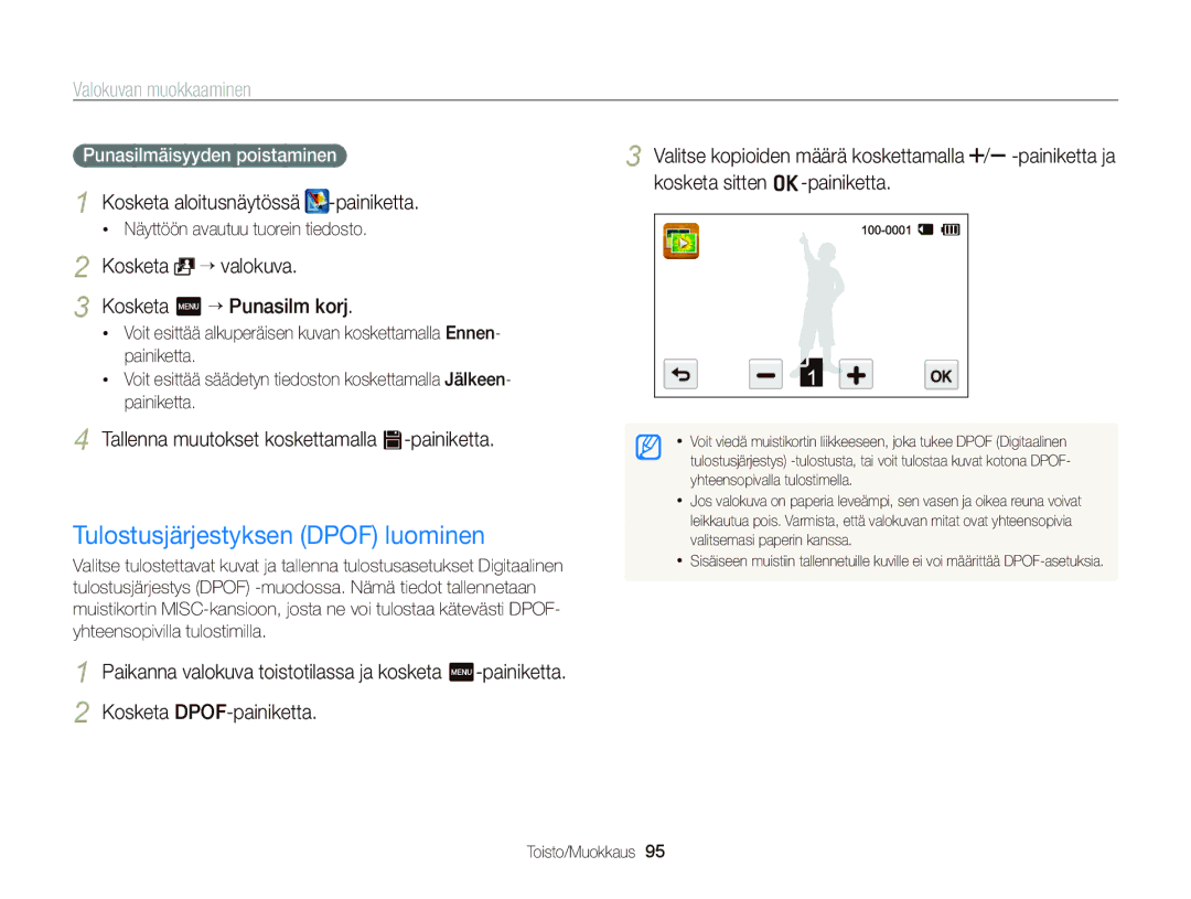 Samsung EC-ST95ZZBPOE2 manual Tulostusjärjestyksen Dpof luominen, Punasilmäisyyden poistaminen, Kosketa m “ Punasilm korj 