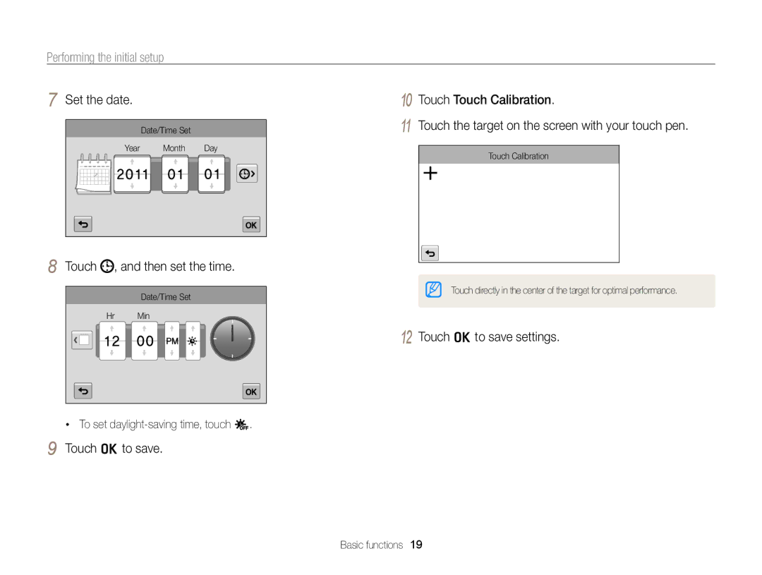 Samsung EC-ST95ZZBPLRU Performing the initial setup, Set the date, Touch , and then set the time, Touch o to save settings 