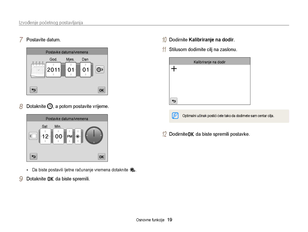 Samsung EC-ST95ZZBPSE3 manual Izvođenje početnog postavljanja, Postavite datum, Dotaknite , a potom postavite vrijeme 