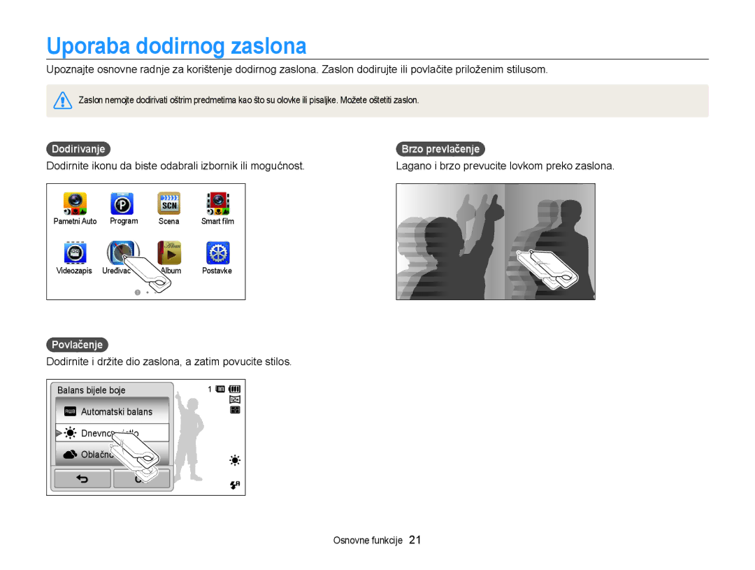 Samsung EC-ST95ZZBPBE3, EC-ST95ZZBPSE3, EC-ST95ZZBPLE3 Uporaba dodirnog zaslona, Dodirivanje Brzo prevlačenje, Povlačenje 