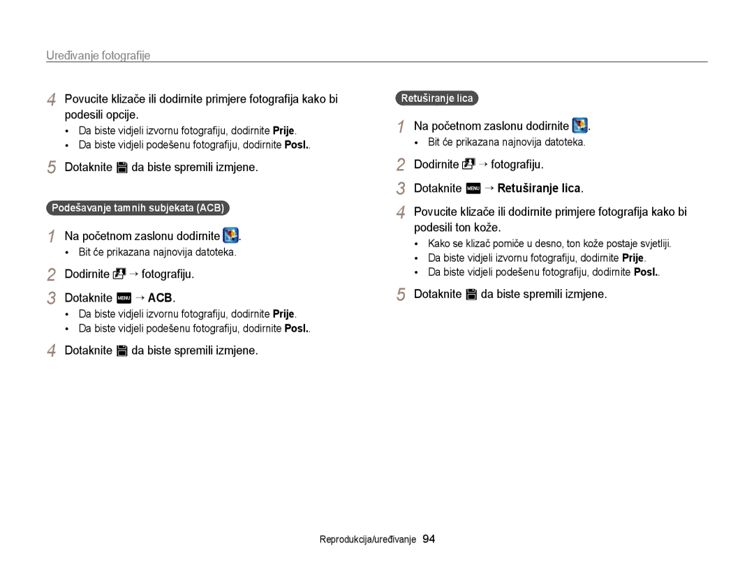 Samsung EC-ST95ZZBPPE3 manual Dodirnite “ fotograﬁju, Podesili ton kože, Podešavanje tamnih subjekata ACB, Retuširanje lica 